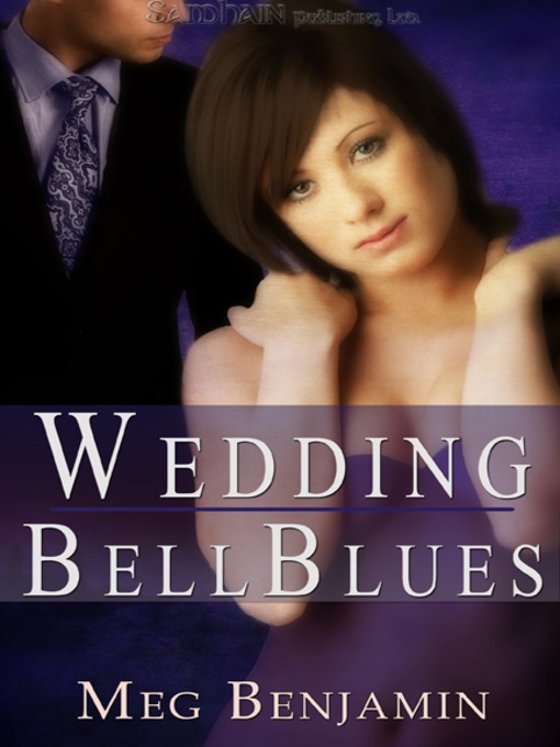 Title details for Wedding Bell Blues by Meg Benjamin - Available
